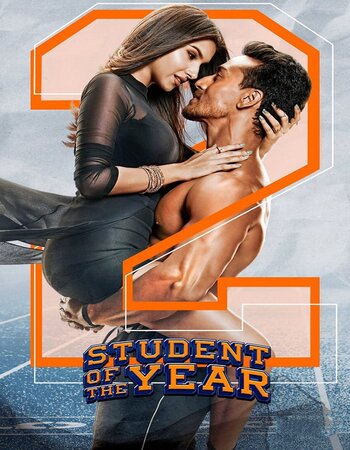 Student of the Year 2 (2019) Hindi 480p HDRip x264 450MB ESubs Movie Download