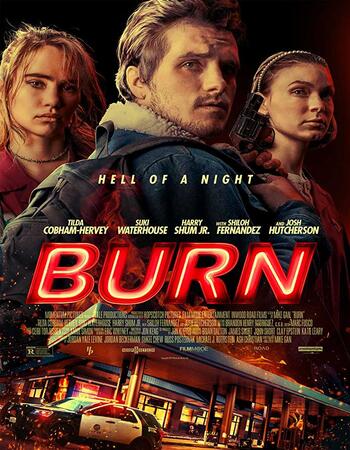 Burn (2019) English 720p HDRip x264 700MB ESubs Movie Download