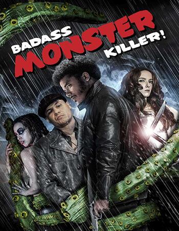 Badass Monster Killer (2015) Dual Audio Hindi 720p WEB-DL ESubs Movie Download