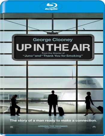 Up in The Air (2009) Dual Audio Hindi 720p BluRay x264 950MB ESubs Movie Download