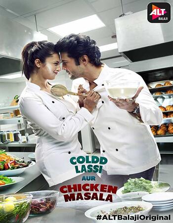 Coldd Lassi and Chicken Masala S01 Hindi Complete 720p 480p WEB-DL Download