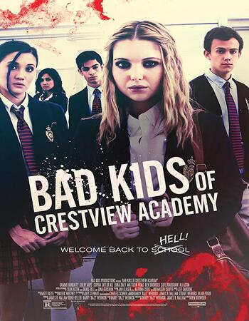 Bad Kids Of Crestview Academy (2017) Dual Audio Hindi 720p WEB-DL Movie Download