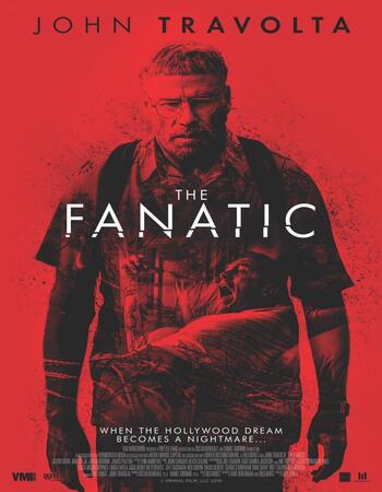 The Fanatic (2019) English 720p WEB-DL x264 750MB ESubs Movie Download