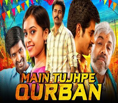 Main Tujhpe Qurban (2019) Hindi Dubbed 480p HDRip x264 400MB Movie Download