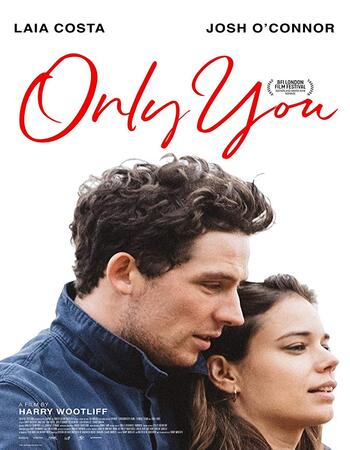 Only You 2018 720p WEB-DL Full English Movie Download