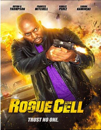 Rogue Cell 2019 720p WEB-DL Full English Movie Download