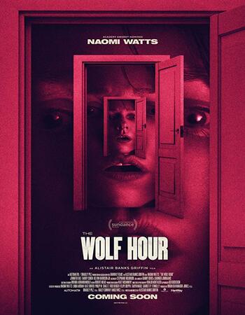 The Wolf Hour 2019 720p WEB-DL Full English Movie Download
