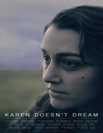 Karen Doesnt Dream 2019 720p WEB-DL Full English Movie Download