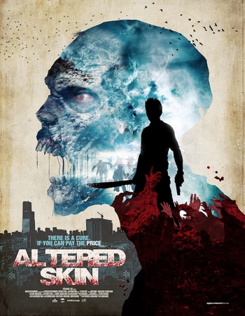 Altered Skin 2019 720p WEB-DL Full English Movie Download