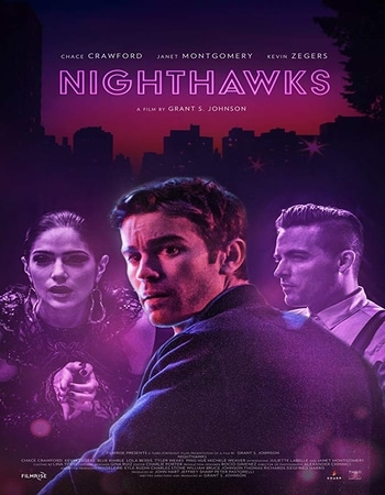 Nighthawks 2019 720p WEB-DL Full English Movie Download
