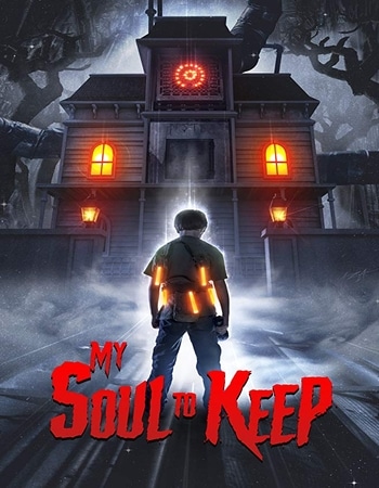 My Soul to Keep 2019 1080p WEB-DL Full English Movie Download