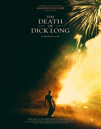 The Death of Dick Long 2019 English 1080p BluRay 1.7GB ESubs