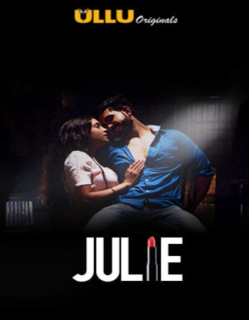 Julie 2019 S01 Complete Hindi 720p WEB-DL 550MB Download