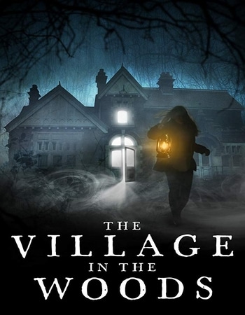 The Village in the Woods 2019 720p WEB-DL Full English Movie Download