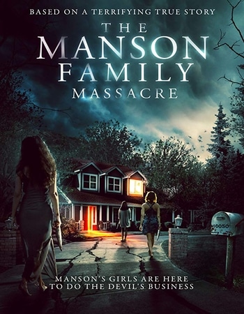 The Manson Family Massacre 2019 720p WEB-DL Full English Movie Download