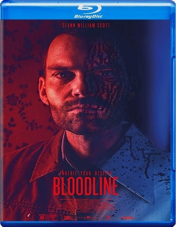 Bloodline 2018 720p BluRay Full English Movie Download