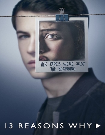 13 Reasons Why S02 Dual Audio Hindi Complete 720p 480p WEB-DL 6GB Download