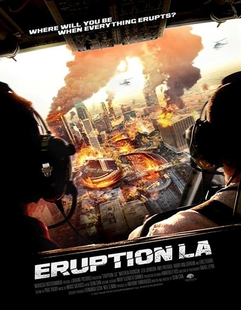 Eruption - LA (2018) Dual Audio Hindi 480p WEBRip x264 300MB ESubs Movie Download