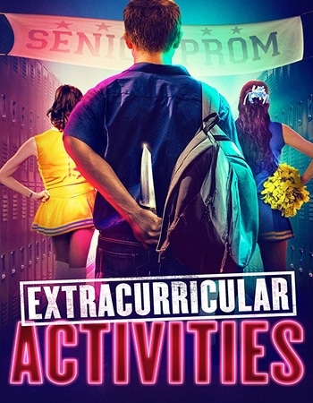 Extracurricular Activities 2019 720p WEB-DL Full English Movie Download