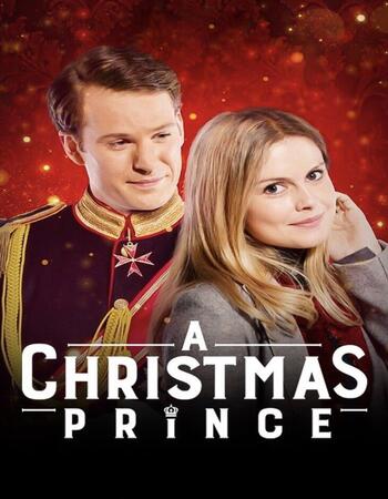 A Christmas Prince (2017) Dual Audio Hindi 720p WEB-DL 900MB ESubs Movie Download