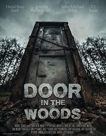 Door in the Woods 2019 720p WEB-DL Full English Movie Download