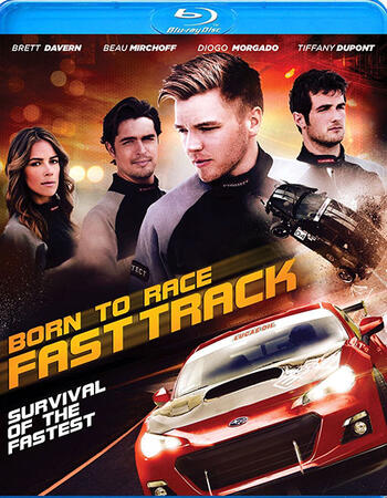 Born to Race Fast Track 2014 720p BluRay ORG Dual Audio In Hindi English