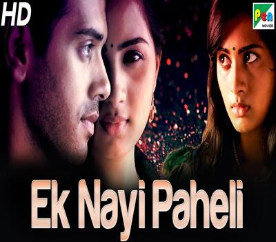 Ek Nayi Paheli (2019) Hindi Dubbed 480p HDRip x264 300MB Movie Download