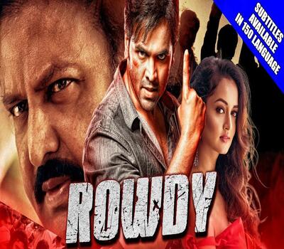 Rowdy (2019) Hindi Dubbed 480p HDRip x264 300MB Movie Download