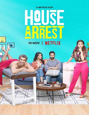 House Arrest (2019) Hindi 720p WEB-DL x264 950MB ESubs Movie Download