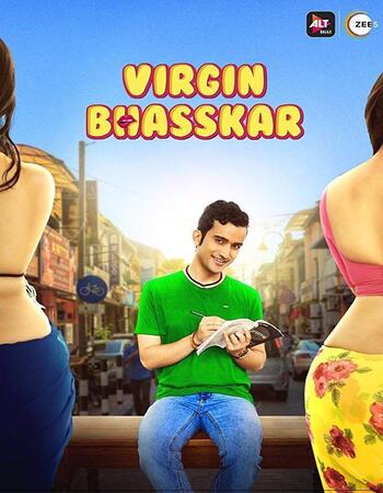 Virgin Bhaskar 2019 S01 Hindi Complete 720p 480p WEB-DL x264 1.4GB Download