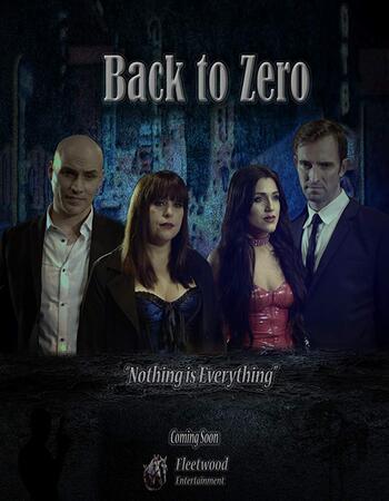 Back to Zero 2019 720p WEB-DL Full English Movie Download