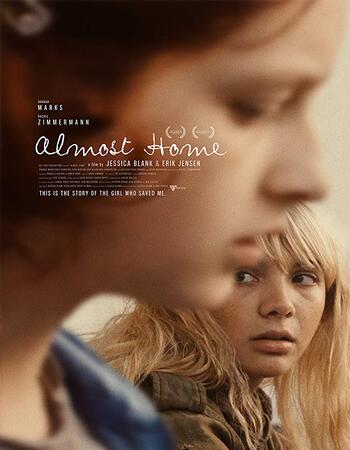 Almost Home 2018 720p WEB-DL Full English Movie Download