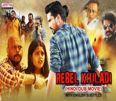 Rebel Khiladi (2019) Hindi Dubbed 480p HDRip x264 300MB Movie Download