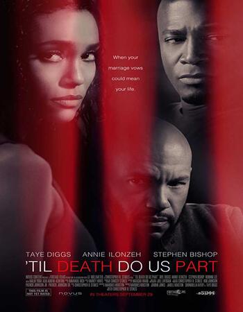 Til Death Do Us Part (2017) Dual Audio Hindi 720p WEB-DL 900MB Full Movie Download