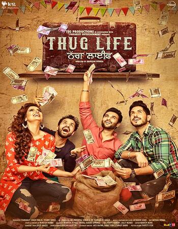 Thug Life (2017) Panjabi 720p HDRip 1.1GB Full Movie Download