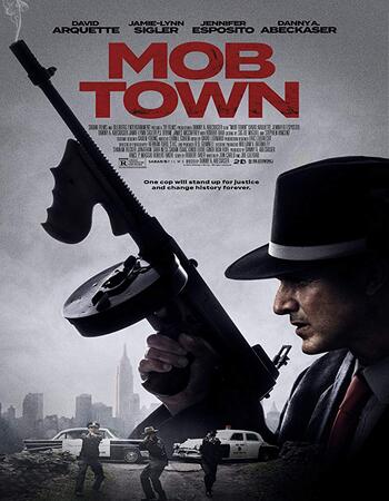 Mob Town 2019 720p WEB-DL Full English Movie Download