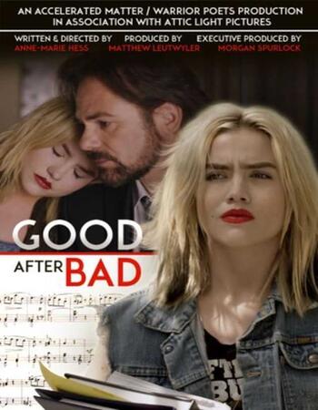 Good After Bad (2016) Dual Audio Hindi 480p WEB-DL x264 300MB Full Movie Download