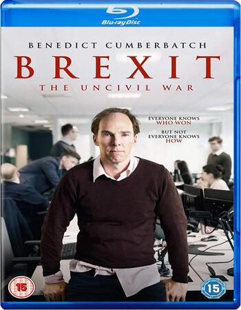 Brexit The Uncivil War 2019 720p BluRay Full English Movie Download