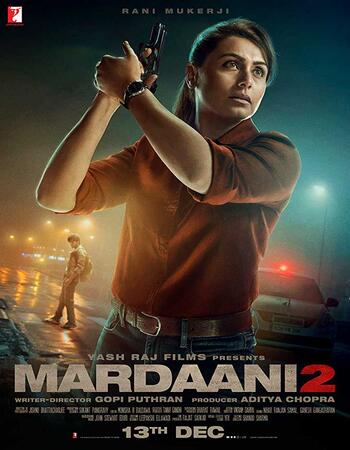 Mardaani 2 (2019) Hindi 720p 480p pDVDRip x264 1.2GB Full Movie Download