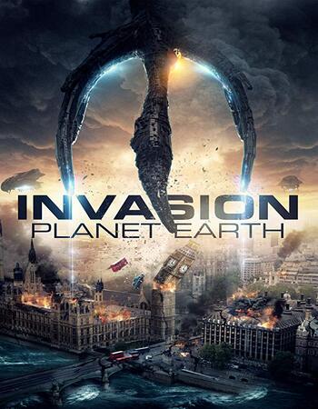 Invasion Planet Earth 2019 720p WEB-DL Full English Movie Download