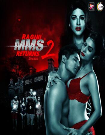 Ragini MMS Returns S02 2019 Complete Hindi 720p 480p WEB-DL 950MB Download