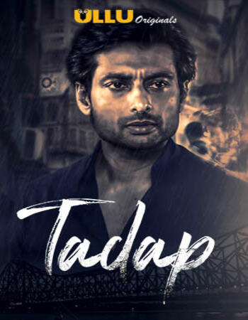 Tadap (2019) S03 Hindi 720p 480p ULLU WEB-DL x264 700MB Download