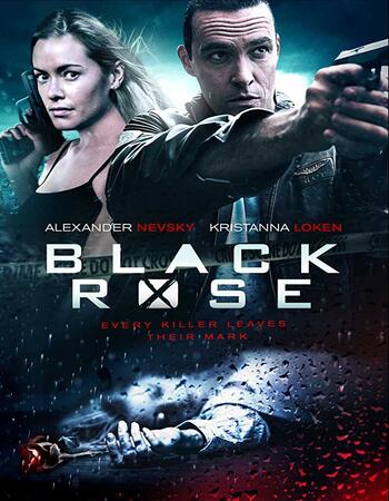 Black Rose (2014) Dual Audio Hindi 720p WEB-DL x264 1.1GB Full Movie Download