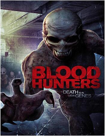 Blood Hunters 2016 720p WEB-DL ORG Dual Audio in Hindi English