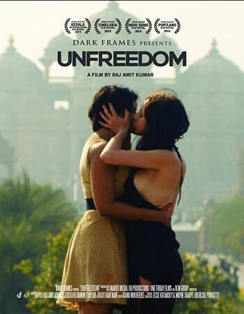 Unfreedom 2014 720p WEB-DL Full English Movie Download