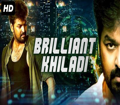 Brilliant Khiladi (2019) Hindi Dubbed 720p HDRip x264 900MB Full Movie Download