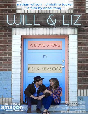 Will & Liz 2018 720p WEB-DL Full English Movie Download