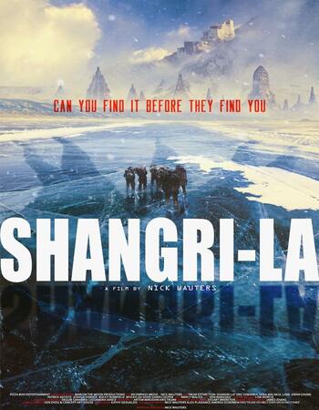 Shangri-La Near Extinction 2018 720p WEB-DL Full English Movie Download