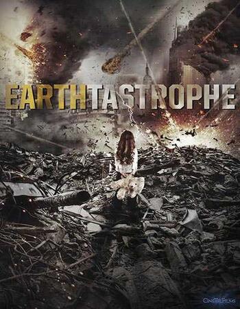 Earthtastrophe (2016) Dual Audio Hindi 480p BluRay 300MB ESubs Full Movie Download