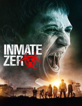 Inmate Zero 2019 720p WEB-DL Full English Movie Download